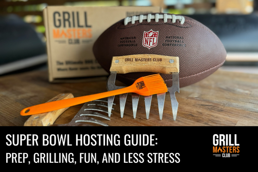 Super Bowl Hosting Guide: Prep, Grilling, Fun, and Less Stress